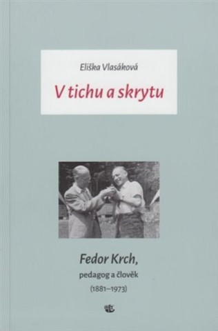 Kniha V tichu a skrytu Eliška Vlasáková