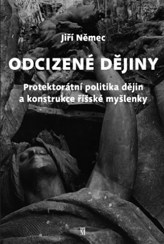 Carte Odcizené dějiny Jiří Němec