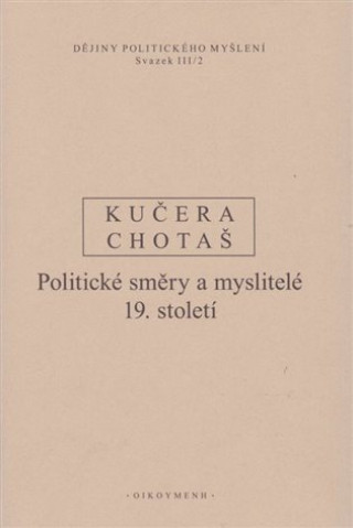 Kniha Dějiny politického myšlení III/2 Jiří Chotaš