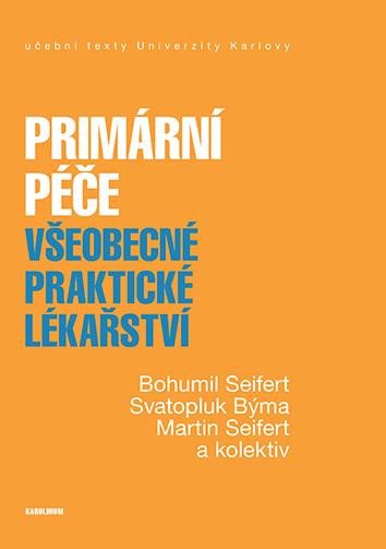 Książka Primární péče - Všeobecné praktické lékařství Bohumil Seifert