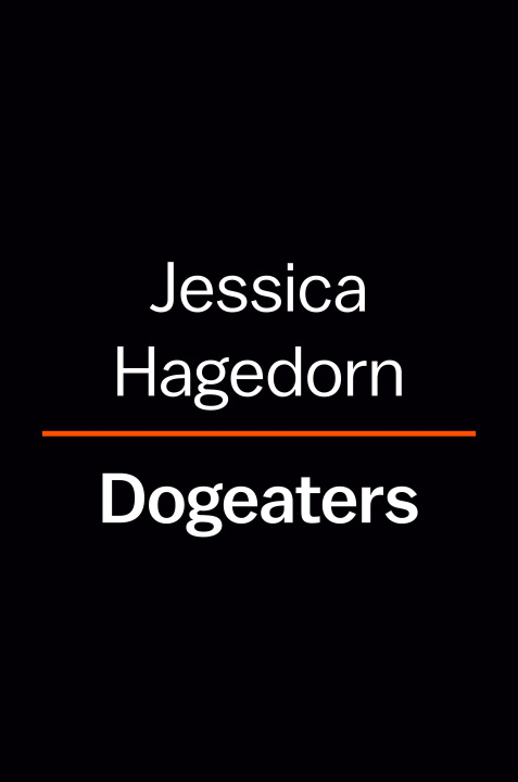 Knjiga Dogeaters Hagedorn