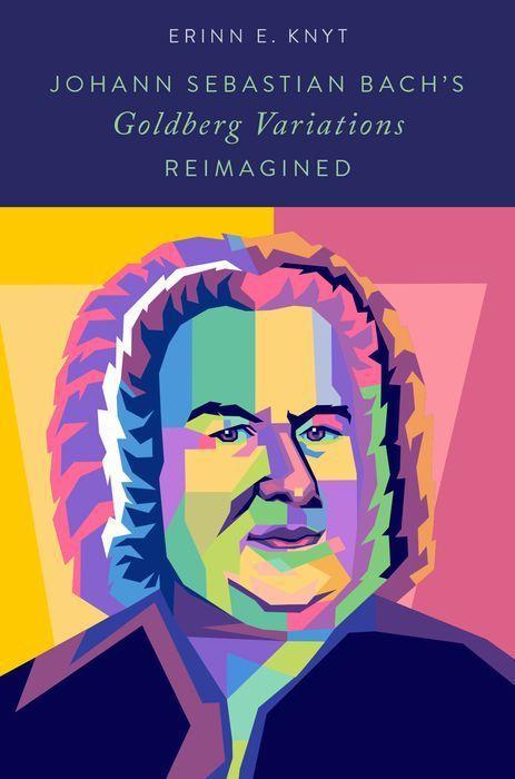 Kniha Johann Sebastian Bach's Goldberg Variations Reimagined (Hardback) 