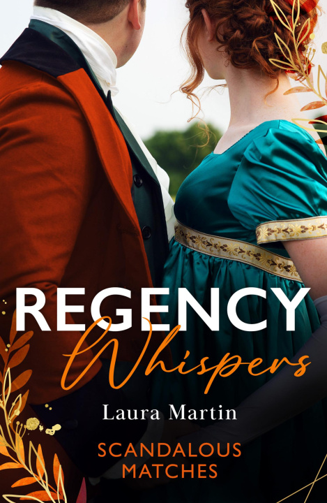 Book Regency Whispers: Scandalous Matches Laura Martin