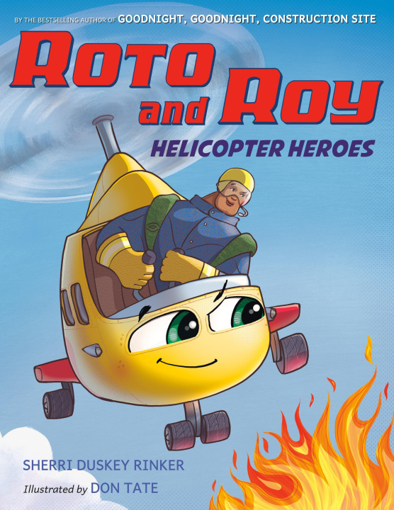 Livre Roto and Roy: Helicopter Heroes Don Tate