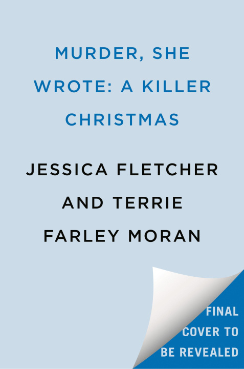 Βιβλίο Murder, She Wrote: A Killer Christmas Terrie Farley Moran