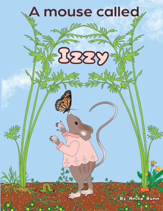 Knjiga A Mouse called Izzy Anita Bunn