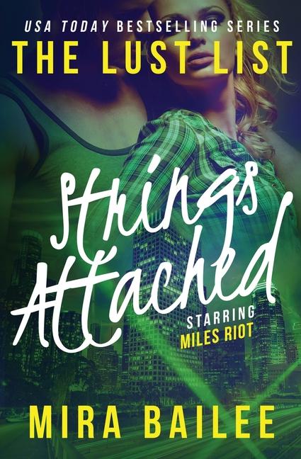 Knjiga Strings Attached Mira Bailee