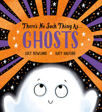 Kniha There's No Such Thing as Ghosts (PB) Lucy Rowland