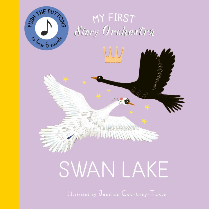 Libro My First Story Orchestra: Swan Lake 