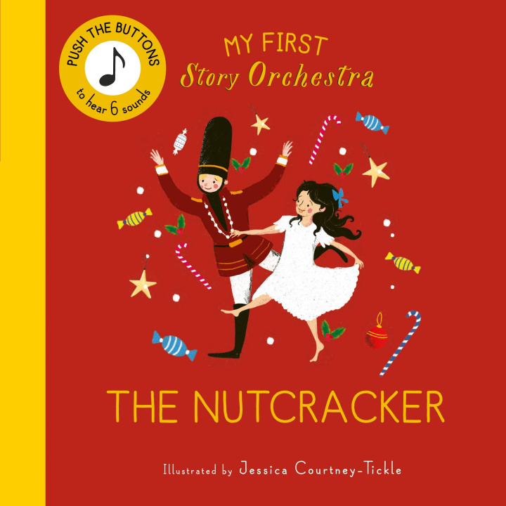Könyv My First Story Orchestra: The Nutcracker 