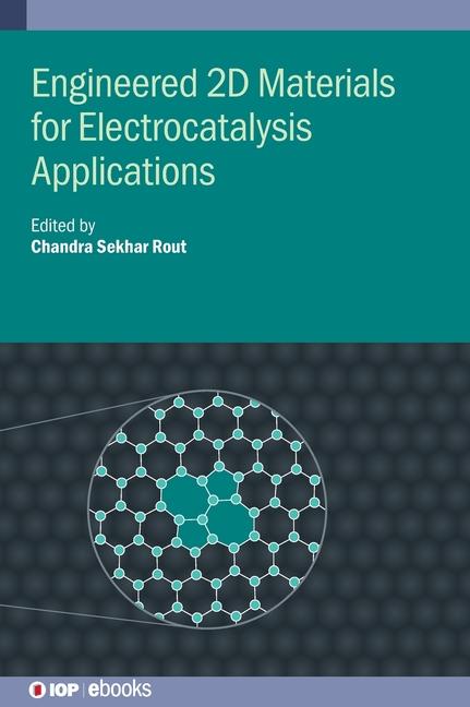 Knjiga Engineered 2D Materials for Electrocatalysis Applications Chandra Sekhar Rout