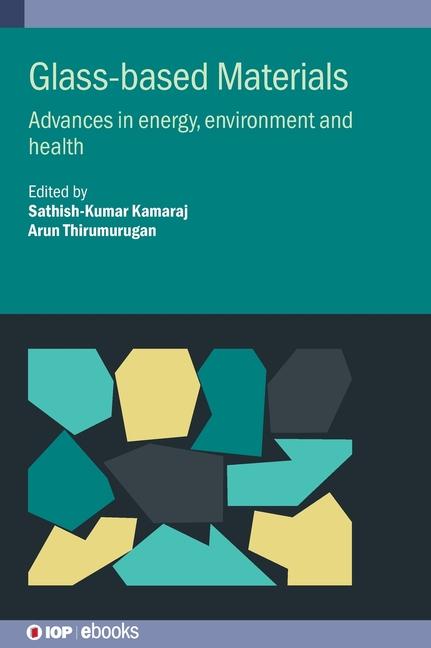 Knjiga Glass-based Materials Sathish-Kumar Kamaraj