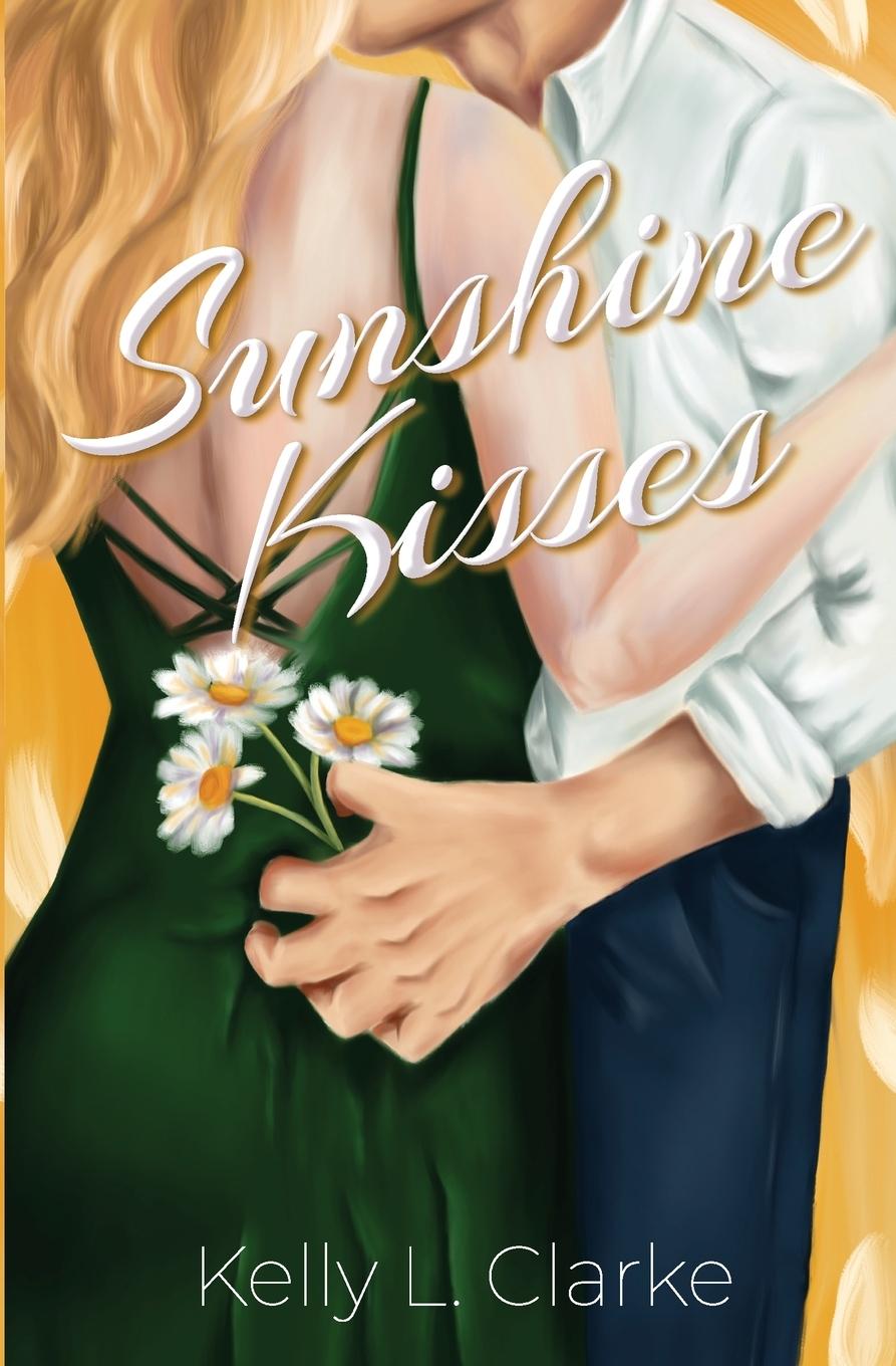 Βιβλίο Sunshine Kisses Kelly L. Clarke