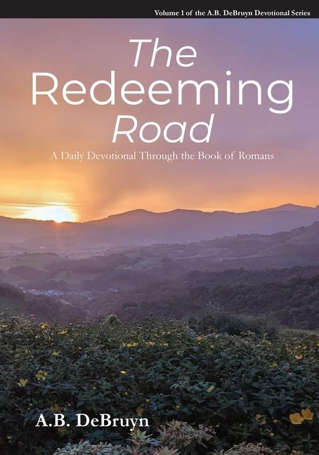 Knjiga The Redeeming Road A.B. DeBruyn