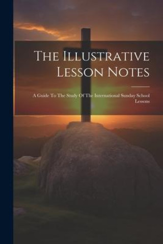 Knjiga The Illustrative Lesson Notes Anonymous