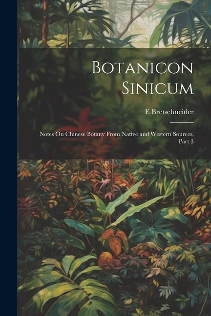 Knjiga Botanicon Sinicum E Bretschneider