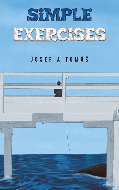 Knjiga Simple Exercises Josef A Tomas