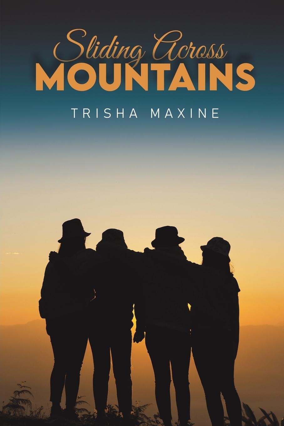 Knjiga Sliding Across Mountains Trisha Maxine