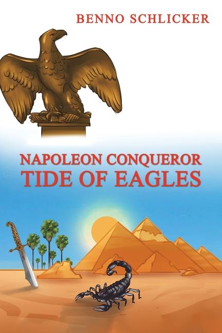 Knjiga Napoleon Conqueror Benno Schlicker