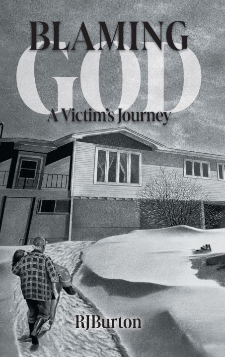 Knjiga Blaming God R J Burton