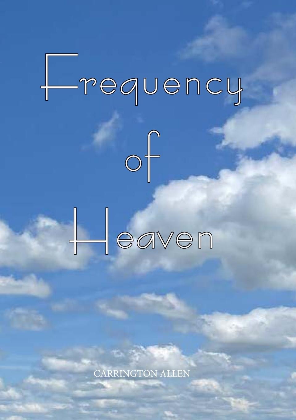 Kniha Frequency Of Heaven Carrington Allen