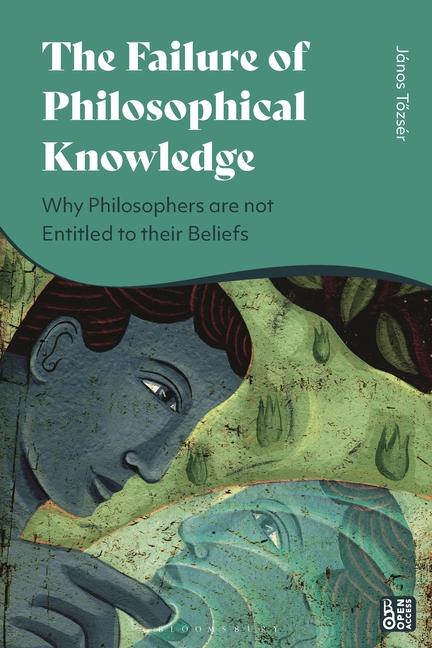 Книга The Failure of Philosophical Knowledge 