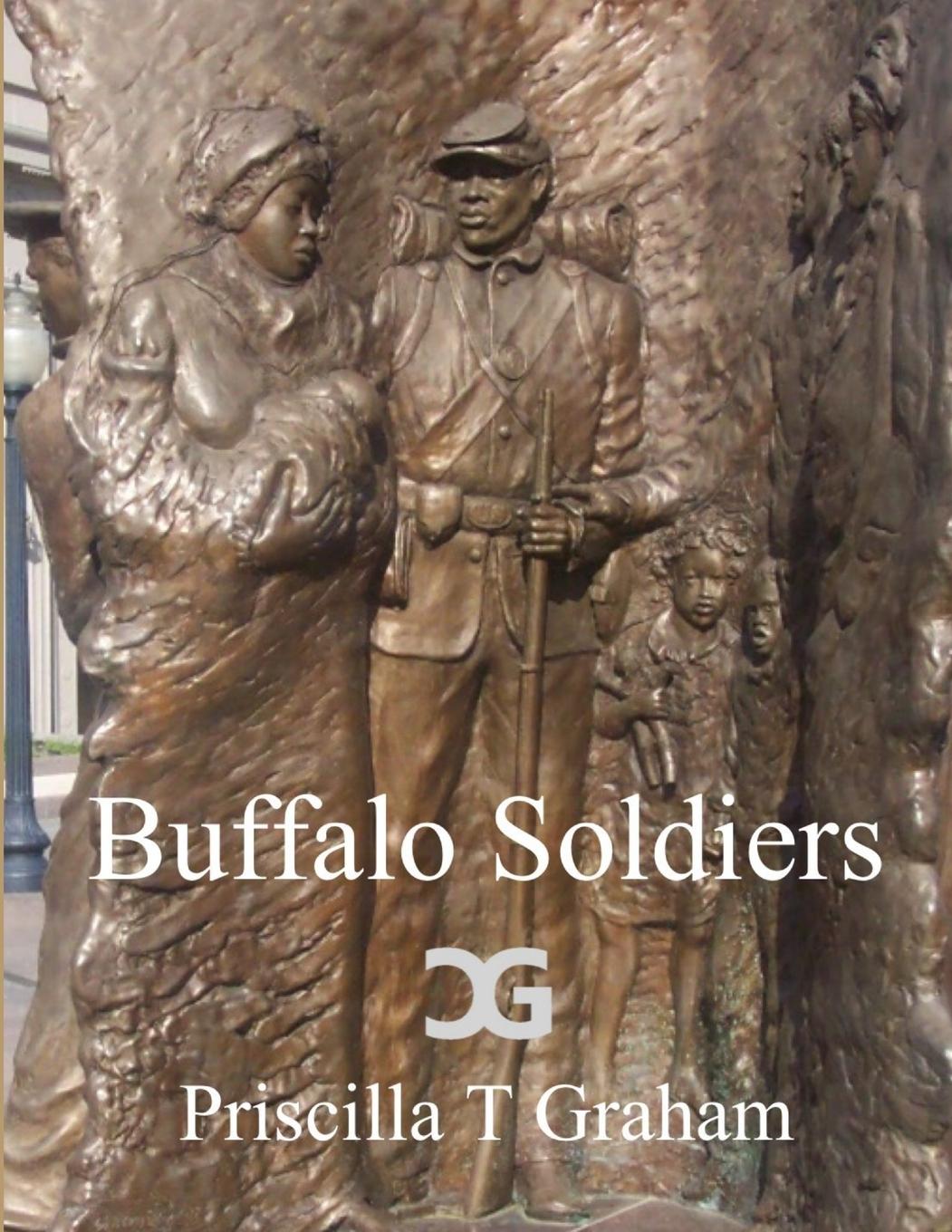 Knjiga Buffalo Soldiers Priscilla T Graham