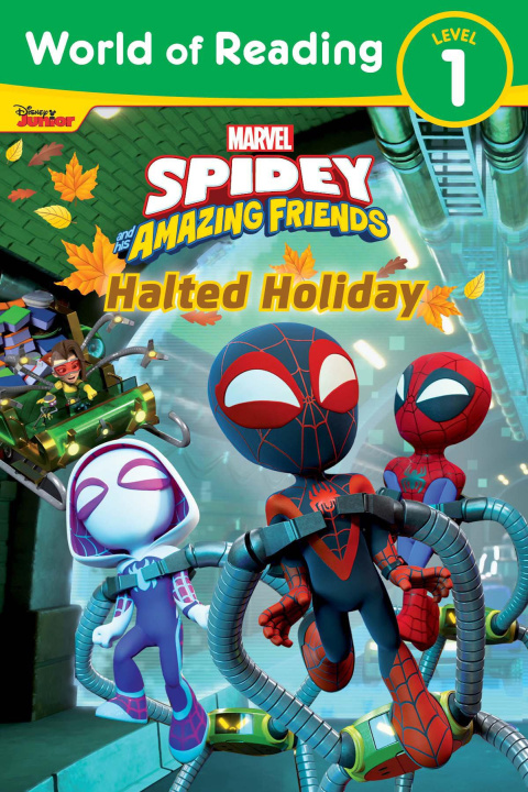 Kniha World of Reading: Spidey and His Amazing Friends: Halted Holiday 