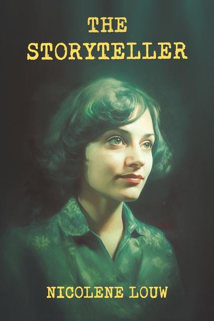Knjiga The Storyteller Nicolene Louw