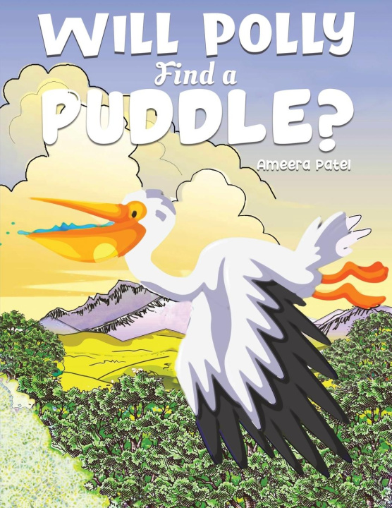 Book Will Polly Find a Puddle? Ameera Patel