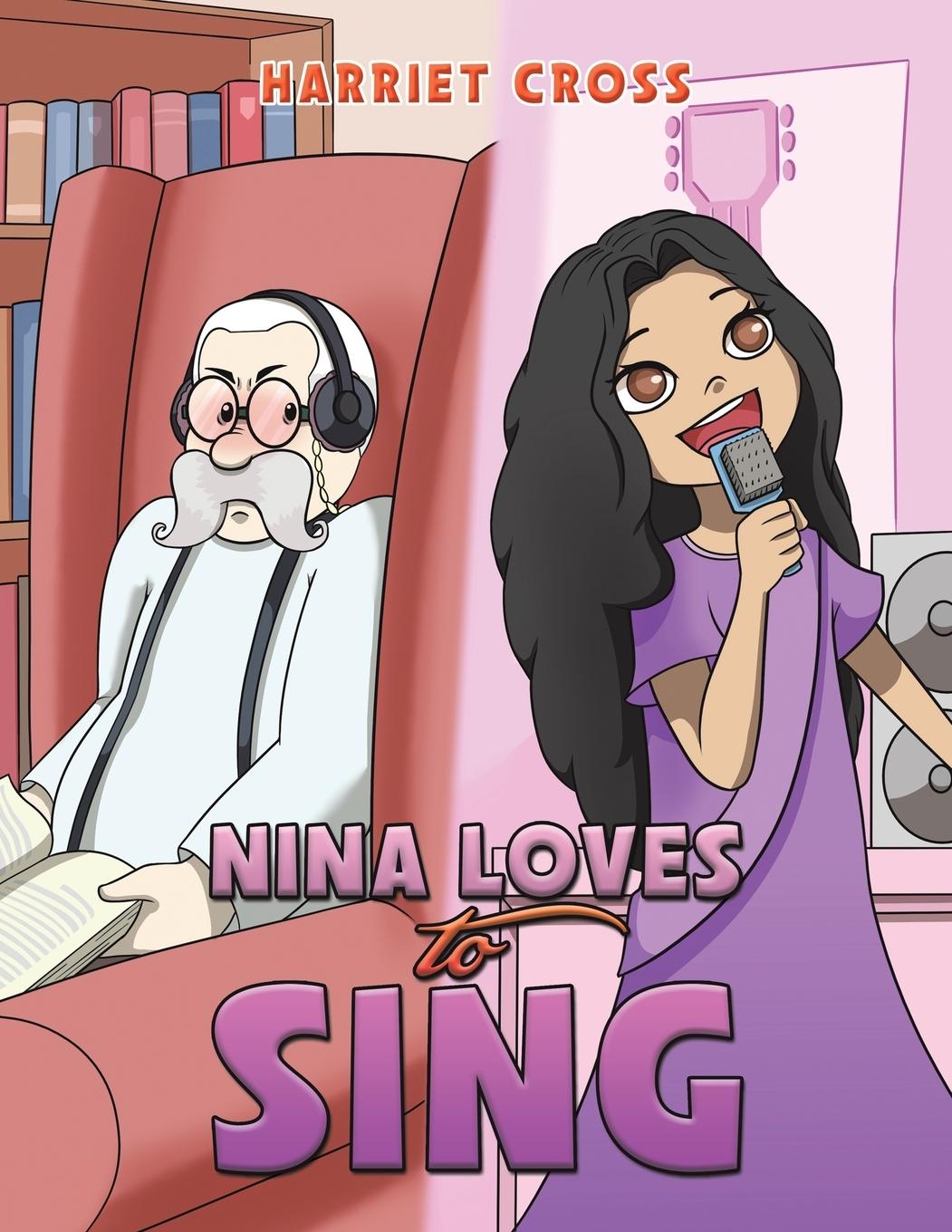 Knjiga Nina Loves To Sing Harriet Cross
