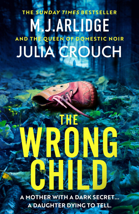 Książka Wrong Child M. J. Arlidge