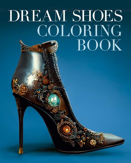 Book Dream Shoes Coloring Book Willow Tansy