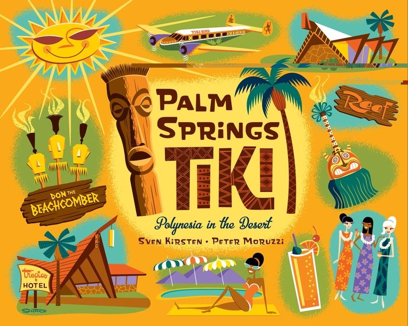 Book Palm Springs Tiki Peter Moruzzi