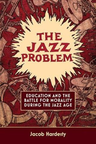 Knjiga The Jazz Problem Jacob W. Hardesty