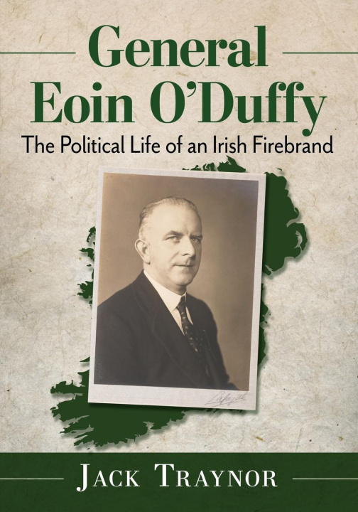 Książka General Eoin O'Duffy Jack Traynor