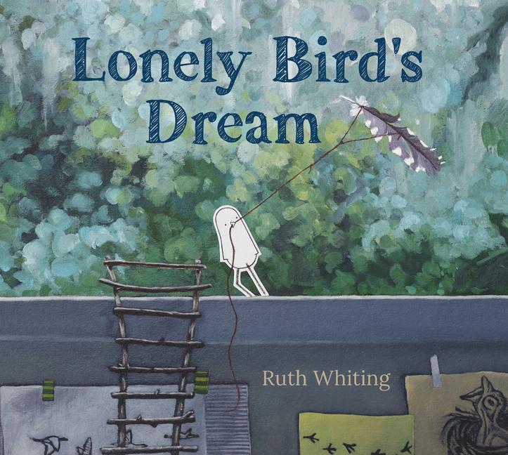 Könyv Lonely Bird's Dream Ruth Whiting