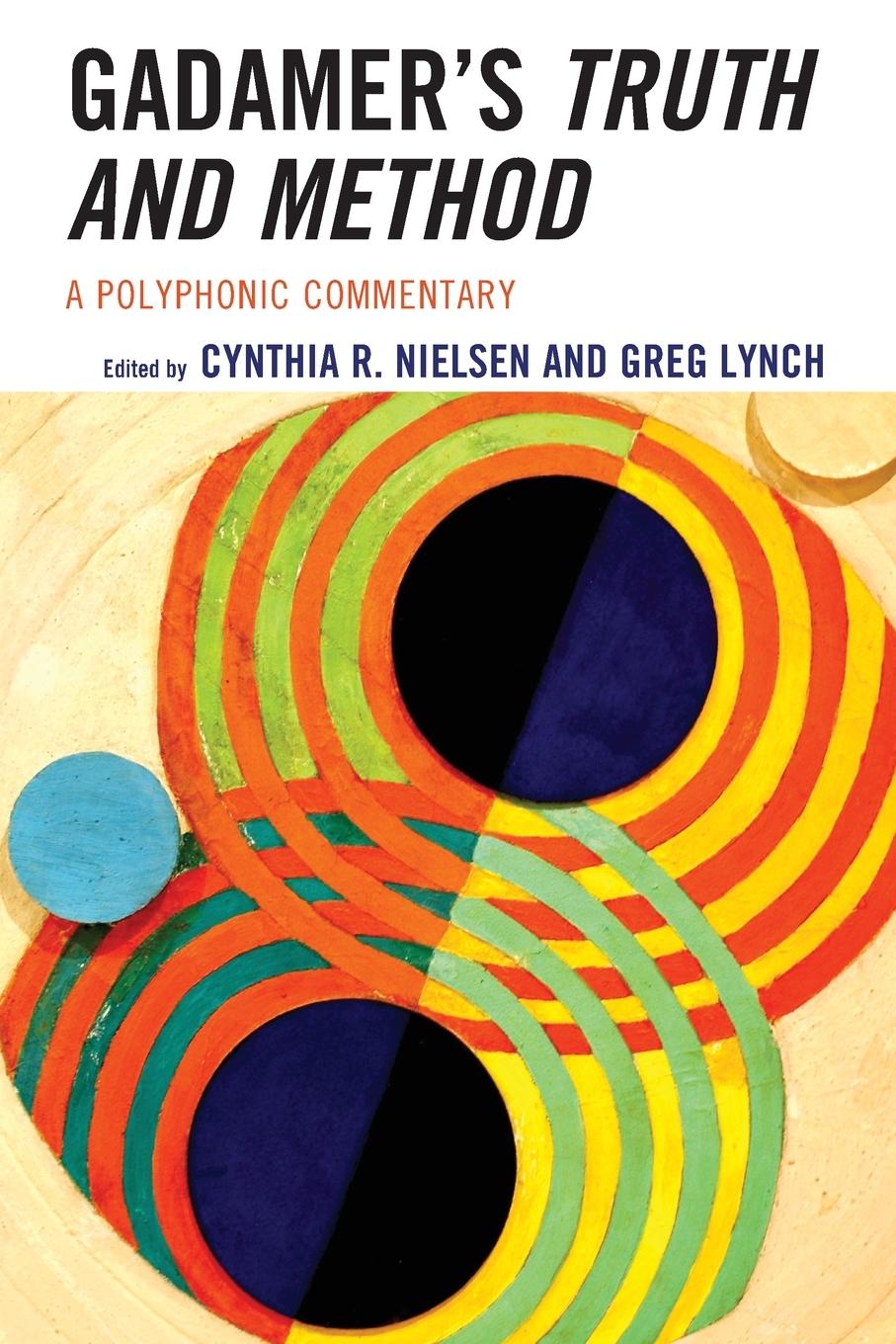 Knjiga Gadamer's Truth and Method Cynthia R. Nielsen