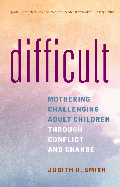 Boek Difficult Judith R Smith