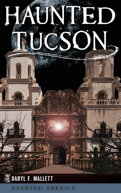 Knjiga Haunted Tucson 