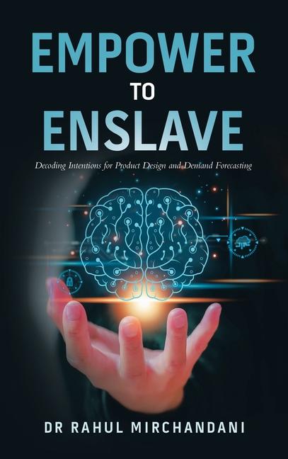 Knjiga Empower to Enslave Dr. Rahul Mirchandani