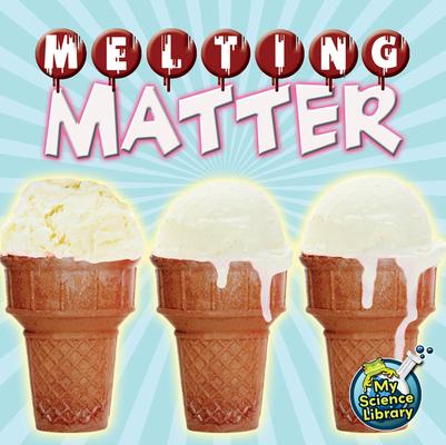 Knjiga Melting Matter Amy S. Hansen