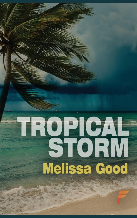 Knjiga Tropical Storm Melissa Good