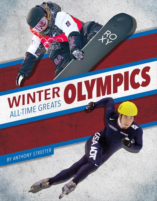 Buch Winter Olympics All-Time Greats Anthony Streeter