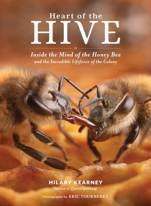 Livre Heart of the Hive Eric Tourneret