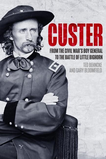 Knjiga Custer Ted Behncke