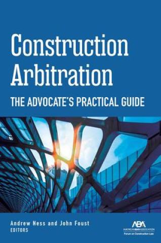 Книга Construction Arbitration John Foust