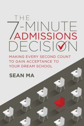 Knjiga The 7-Minute Admissions Decision Sean Ma