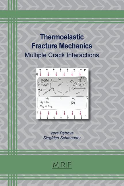 Knjiga Thermoelastic Fracture Mechanics Siegfried Schmauder