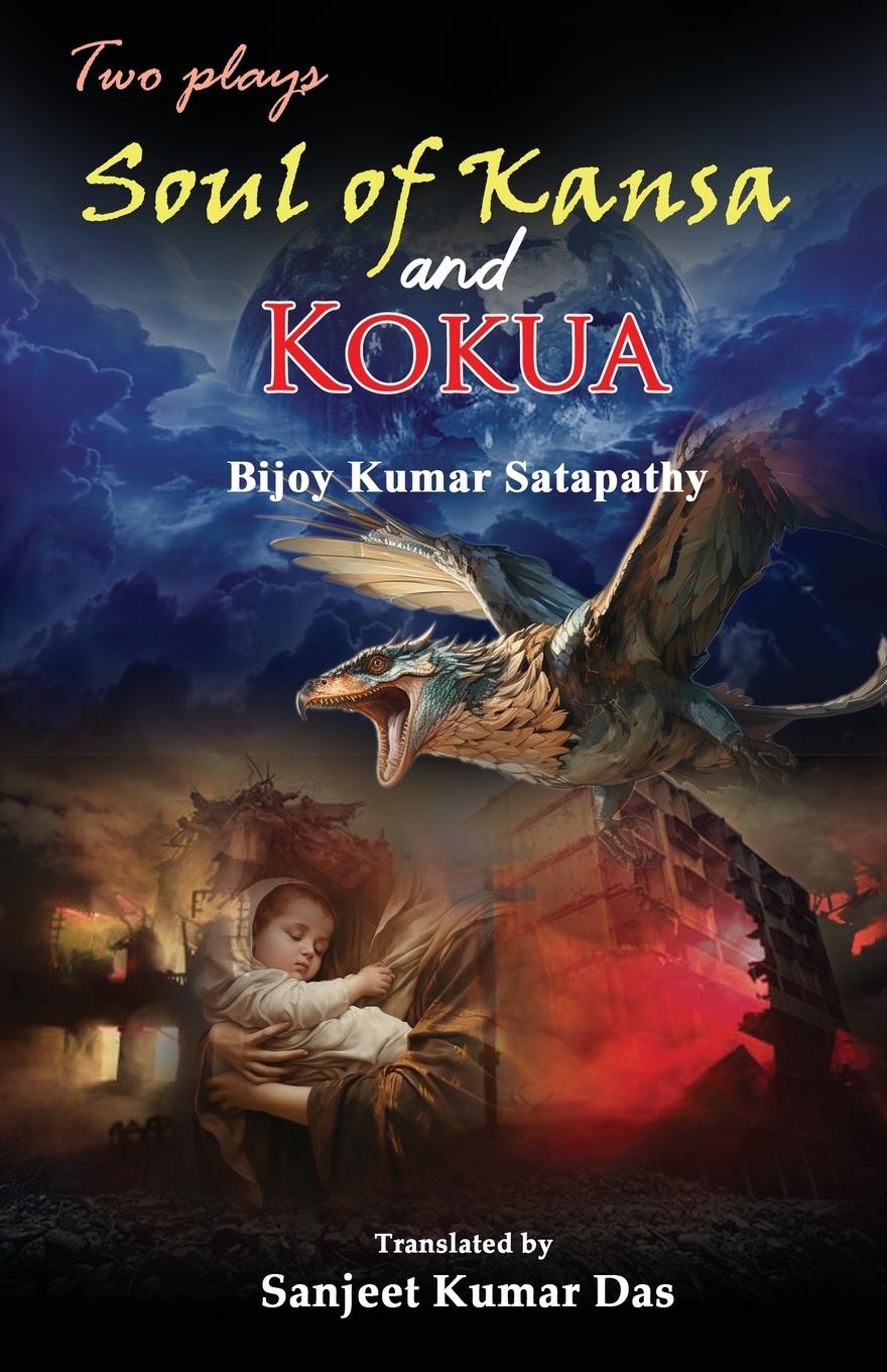 Knjiga Two Plays Bijay Kumar Satapathy